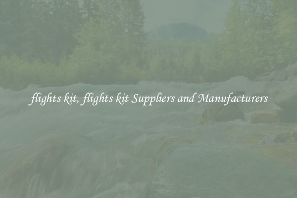 flights kit, flights kit Suppliers and Manufacturers