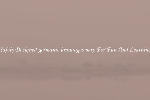 Safely Designed germanic languages map For Fun And Learning