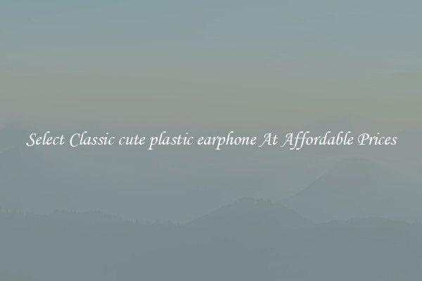 Select Classic cute plastic earphone At Affordable Prices