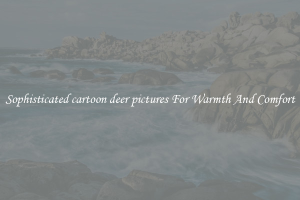 Sophisticated cartoon deer pictures For Warmth And Comfort