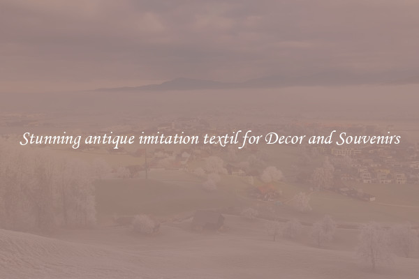 Stunning antique imitation textil for Decor and Souvenirs