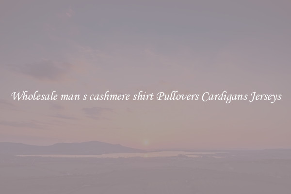 Wholesale man s cashmere shirt Pullovers Cardigans Jerseys