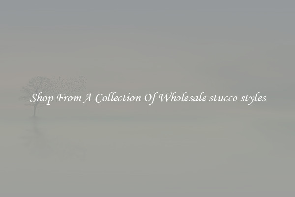 Shop From A Collection Of Wholesale stucco styles