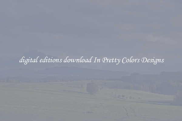digital editions download In Pretty Colors Designs